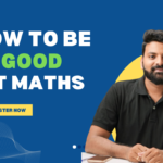 How To be good at Mathematics